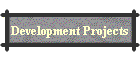 Development Projects